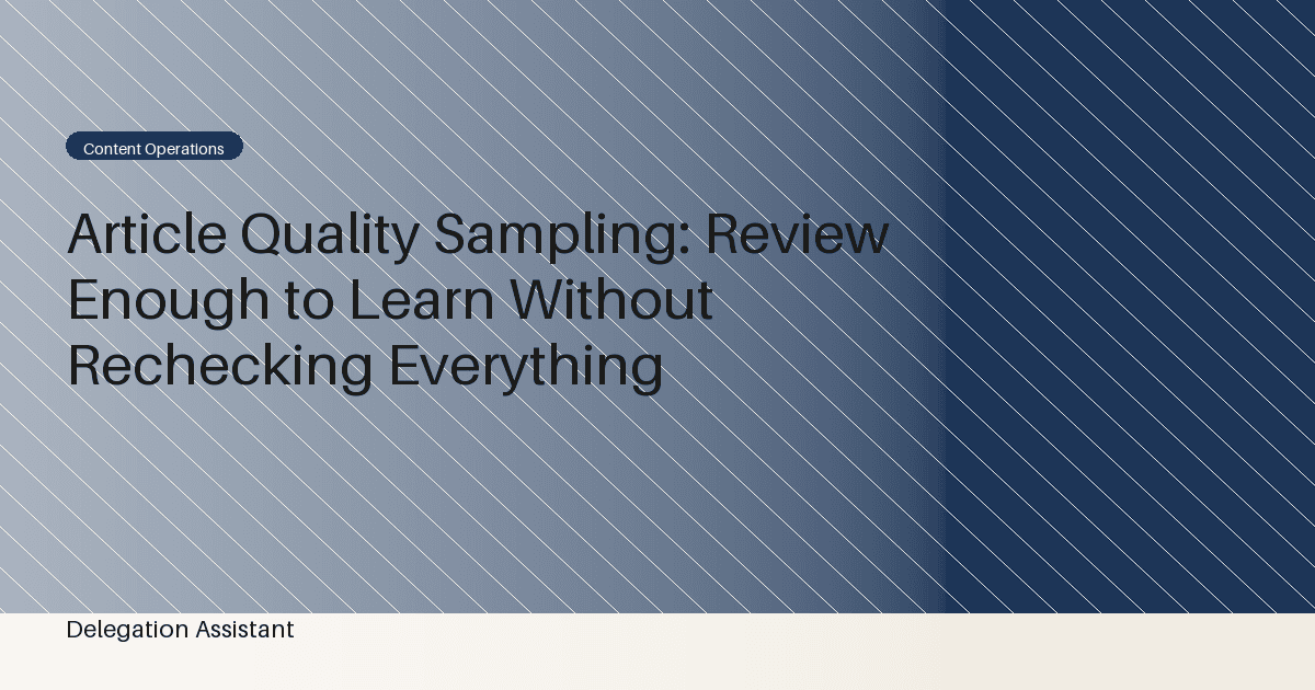 Article Quality Sampling: Review Enough to Learn Without Rechecking Everything