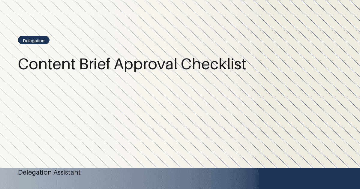 Content brief approval checklist: A Practical Operating Guide