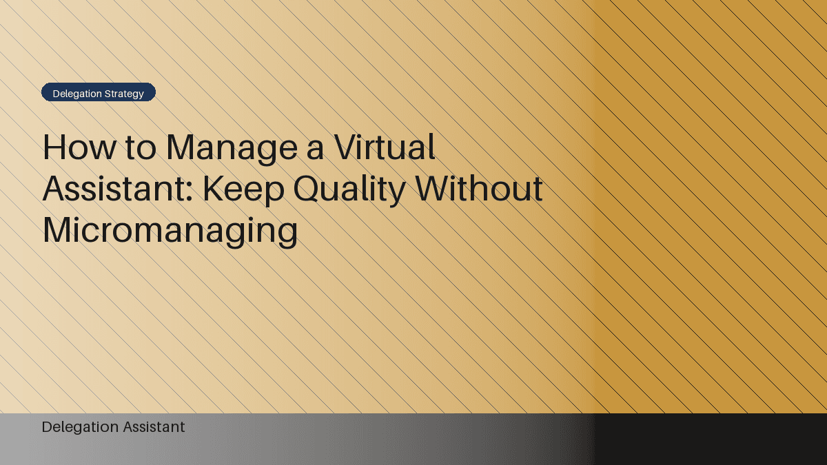 How to Manage a Virtual Assistant Effectively