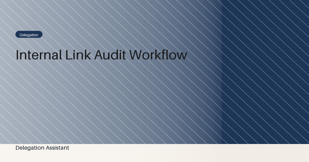 Internal link audit workflow: A Practical Operating Guide