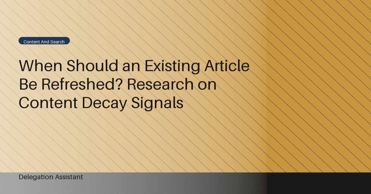 Research view of an article refresh decision with evidence signals