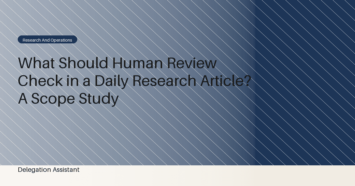 Human review scope marked across claims, sources, and reader decisions