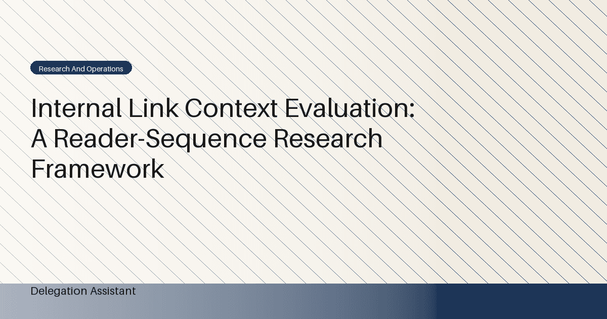 Existing DelegationAssistant editorial research visual used for canonical signal consistency research