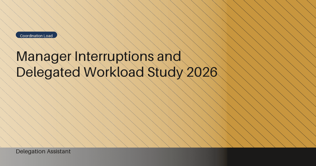 Research illustration for Manager Interruptions and Delegated Workload Study 2026