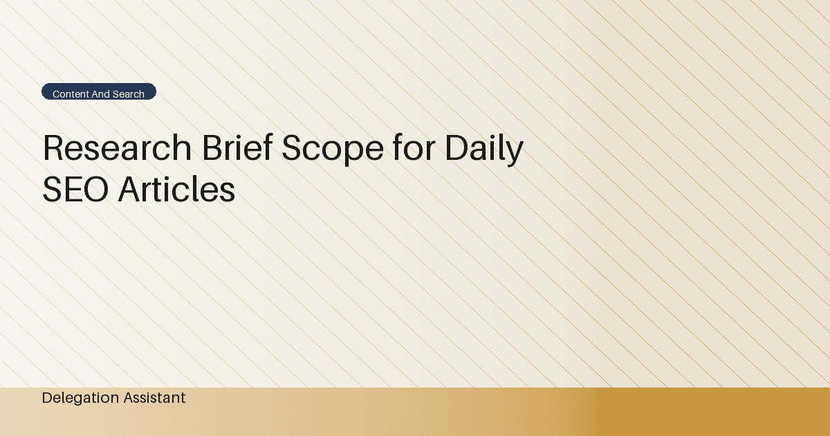 Research illustration about what research brief scope helps a daily seo article answer one decision?