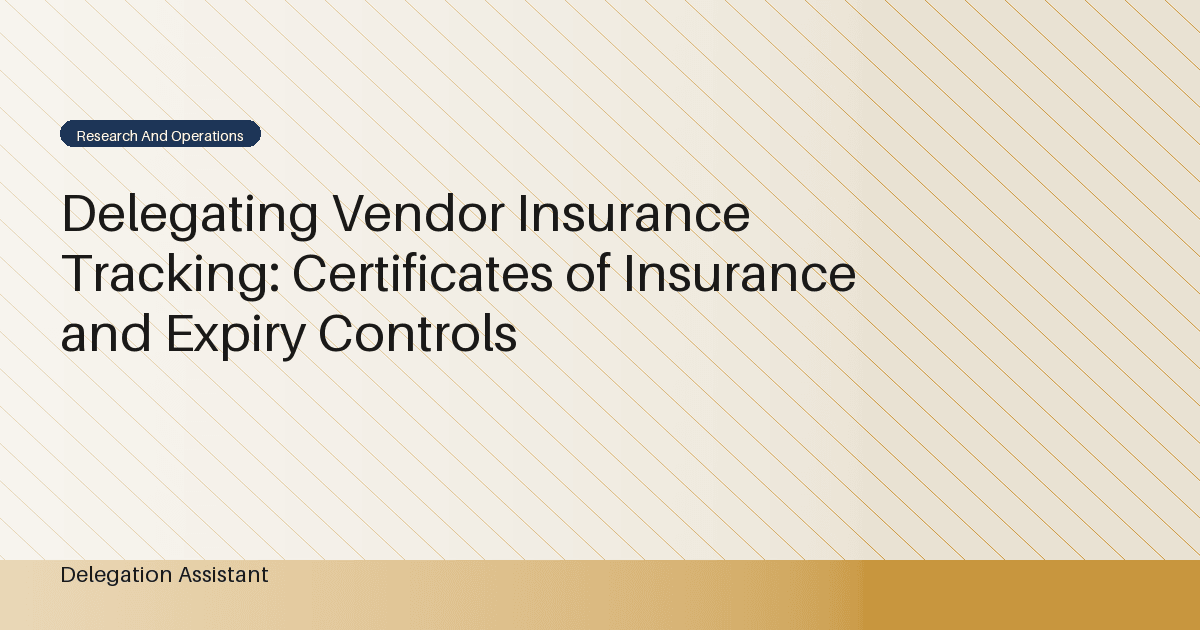 DelegationAssistant research visual about delegated vendor certificate of insurance tracking