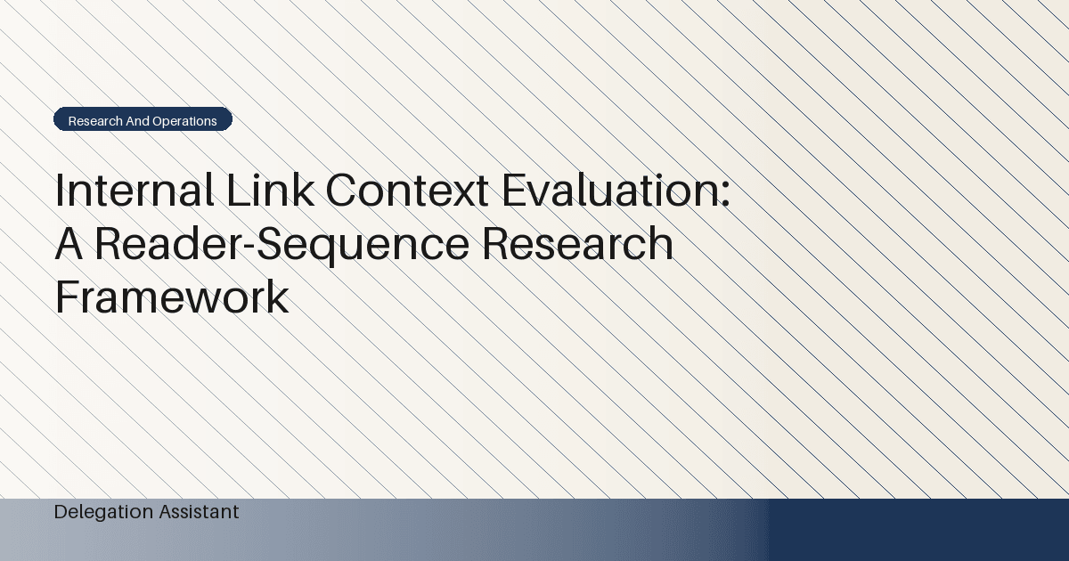 Existing DelegationAssistant editorial research visual used for canonical signal consistency research