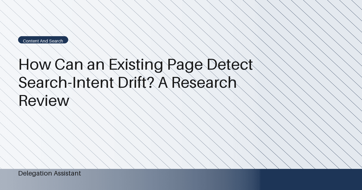 Search intent review comparing an article promise with later questions
