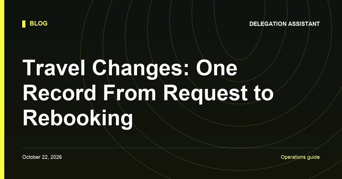 Cover image for article: Travel Changes: One Record From Request to Rebooking