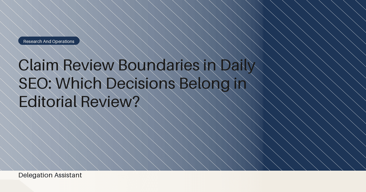 Editorial reviewer separating routine source checks from claims needing judgment
