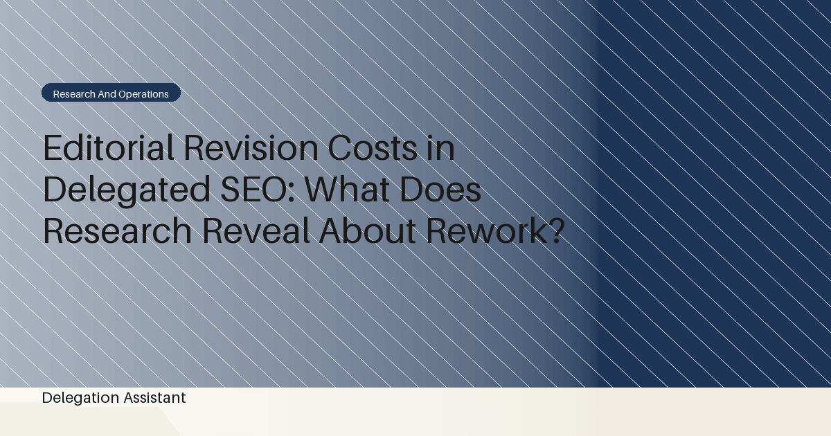 An editor tracing the causes of revision work across a delegated article process