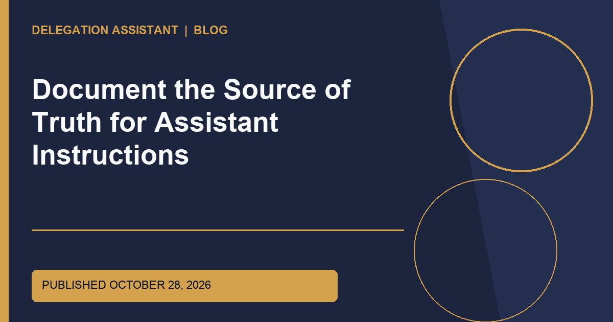 Cover image for article: Document the Source of Truth for Assistant Instructions