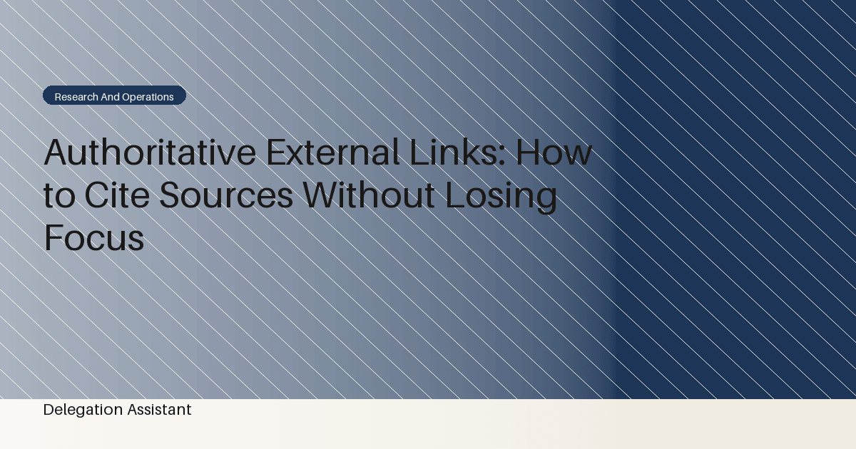 Cover image for article: Authoritative External Links: How to Cite Sources Without Losing Focus