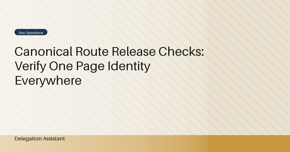 canonical route release check