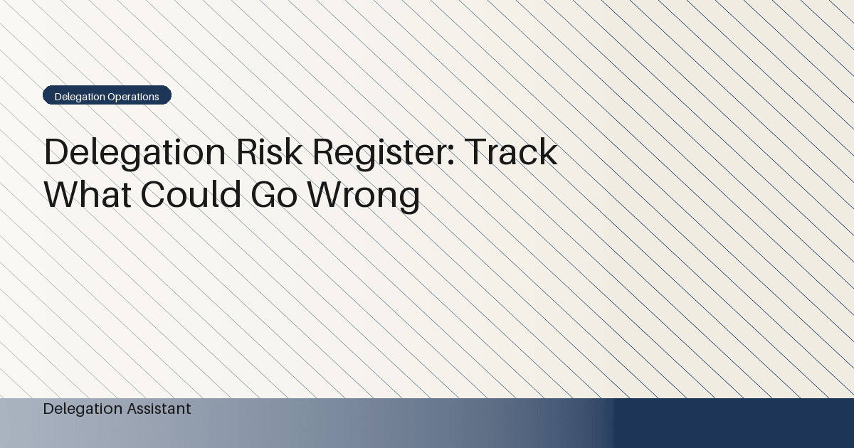 delegation risk register workflow diagram