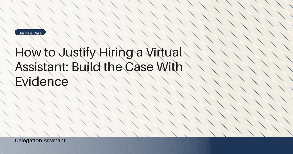how to justify hiring a virtual assistant