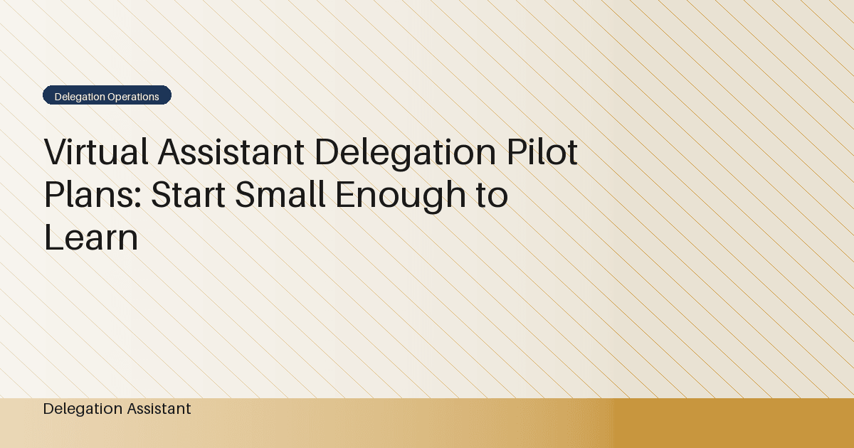virtual assistant delegation pilot plan
