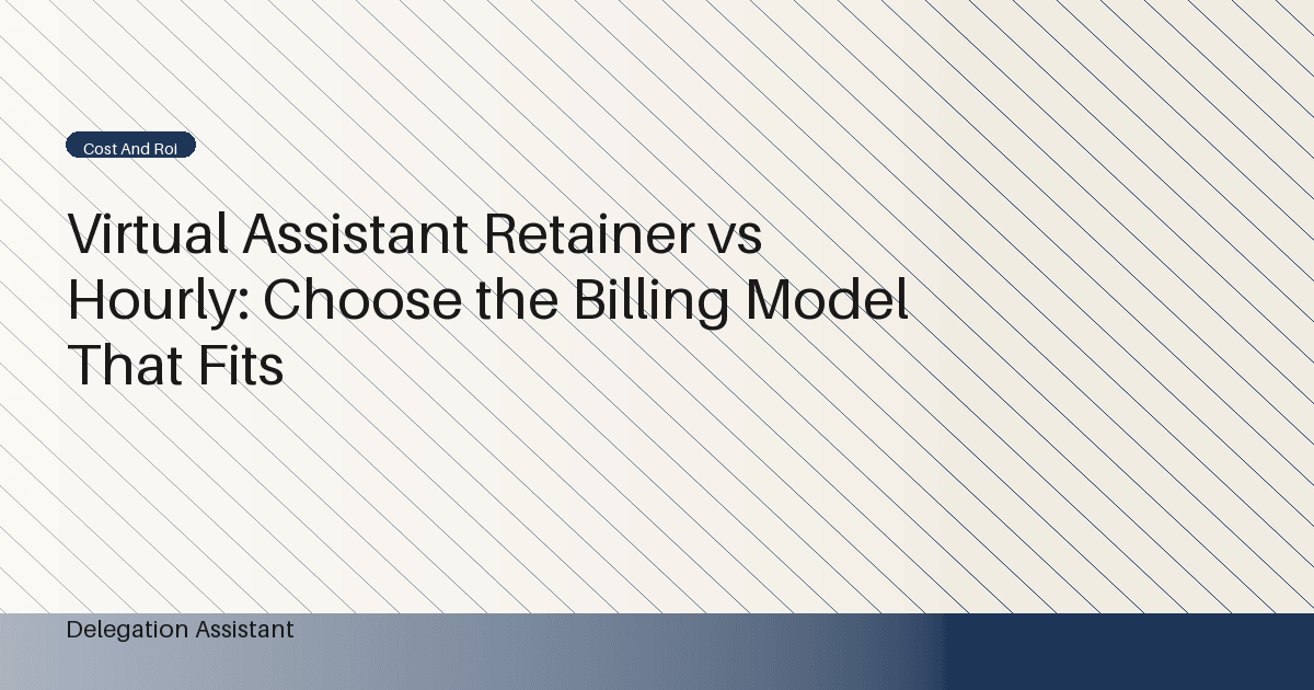 virtual assistant retainer vs hourly