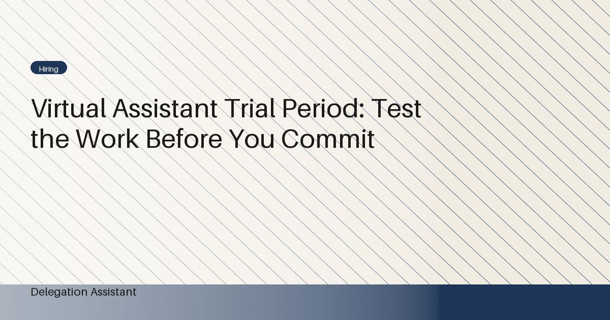 Cover image for article: Virtual Assistant Trial Period: Test the Work Before You Commit