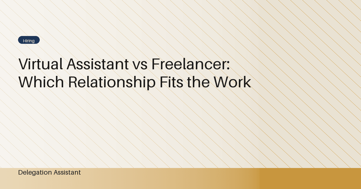 Cover image for article: Virtual Assistant vs Freelancer: Which Relationship Fits the Work